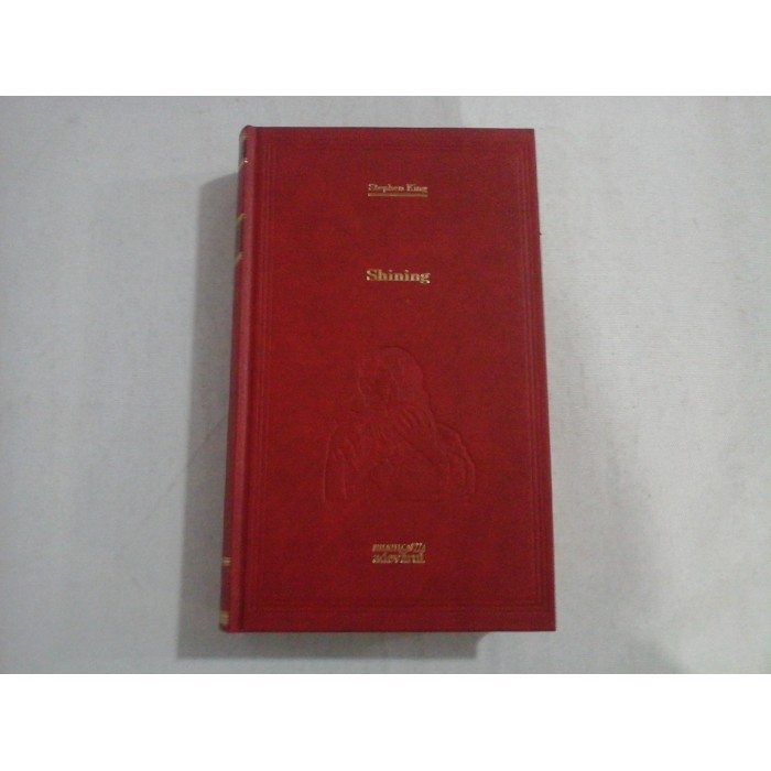 SHINING - STEPHEN KING ( ed. Adevarul )